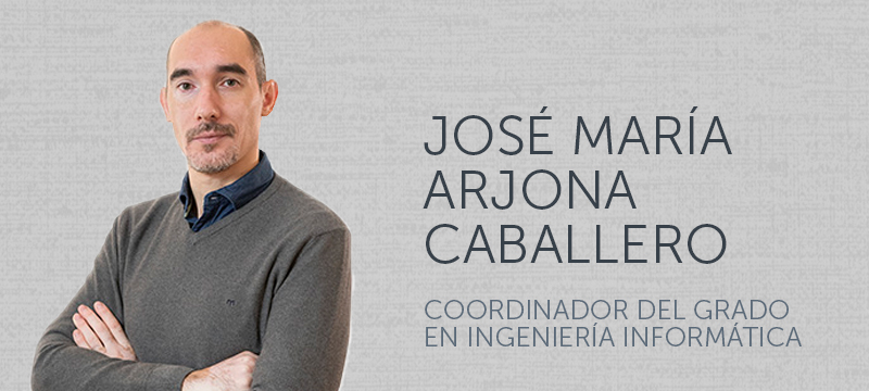 José María Arjona, Coordinador del Grado en Ingeniería Informática de la Universidad Isabel I