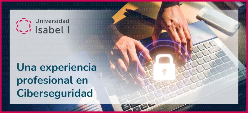 Carátula del webinar sobre ciberseguridad de la Universidad Isabel I