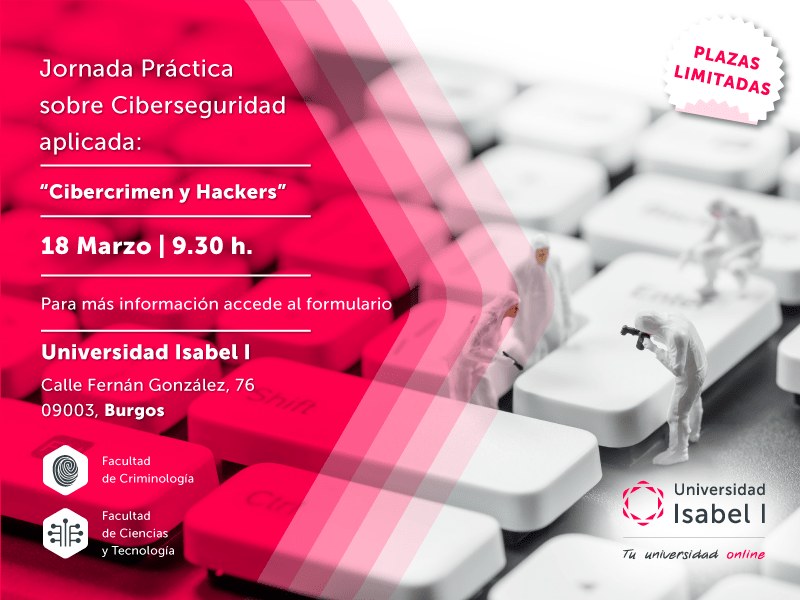 Jornada sobre ‘Cibercrimen y Hackers’ en la Universidad Isabel I