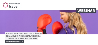 Webinar ‘Autoprotección y Mujer en el ámbito de la violencia de género, violencia doméstica y agresiones sexuales’