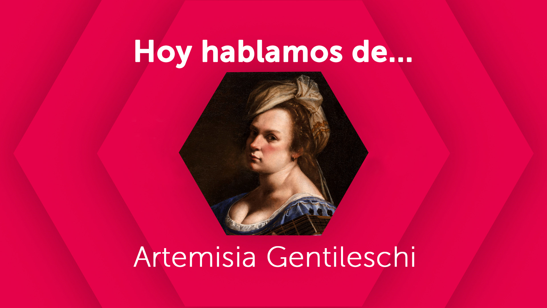 Hoy hablamos de Artemisia Gentileschi